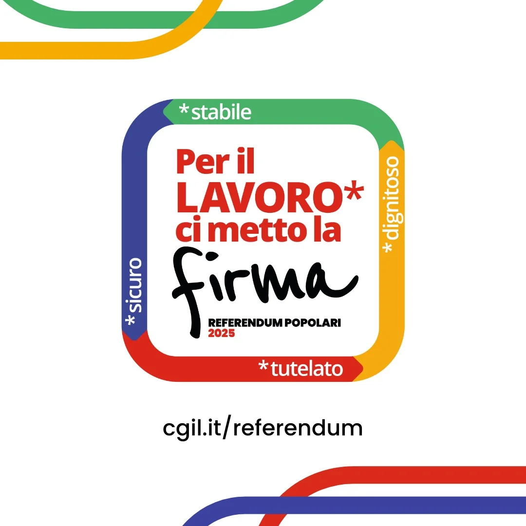 Referendum Popolari 2025, per il Lavoro ci metto la Firma