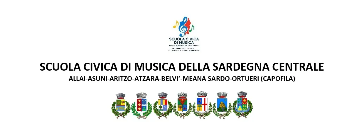 Scuola Civica di Musica della Sardegna Centrale - Iscrizioni ai corsi dal 1 LUGLIO al 30 SETTEMBRE 2026  - A.S. 2026/2027