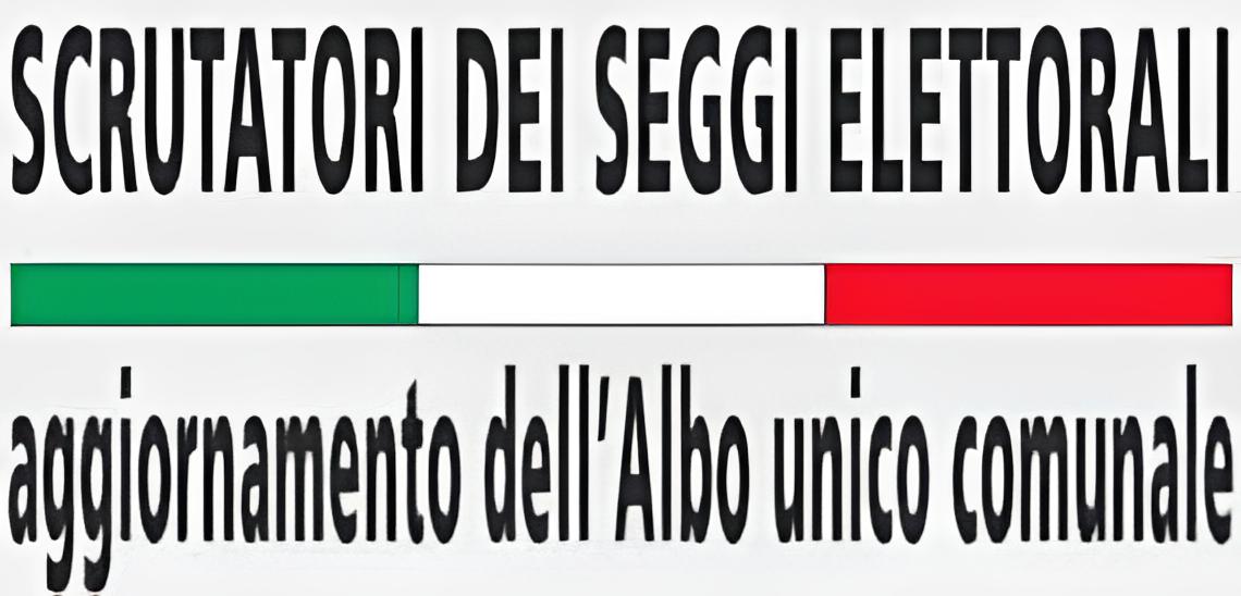ALBO UNICO DELLE PERSONE IDONEE ALL'UFFICIO DI SCRUTATORE DI SEGGIO ELETTORALE